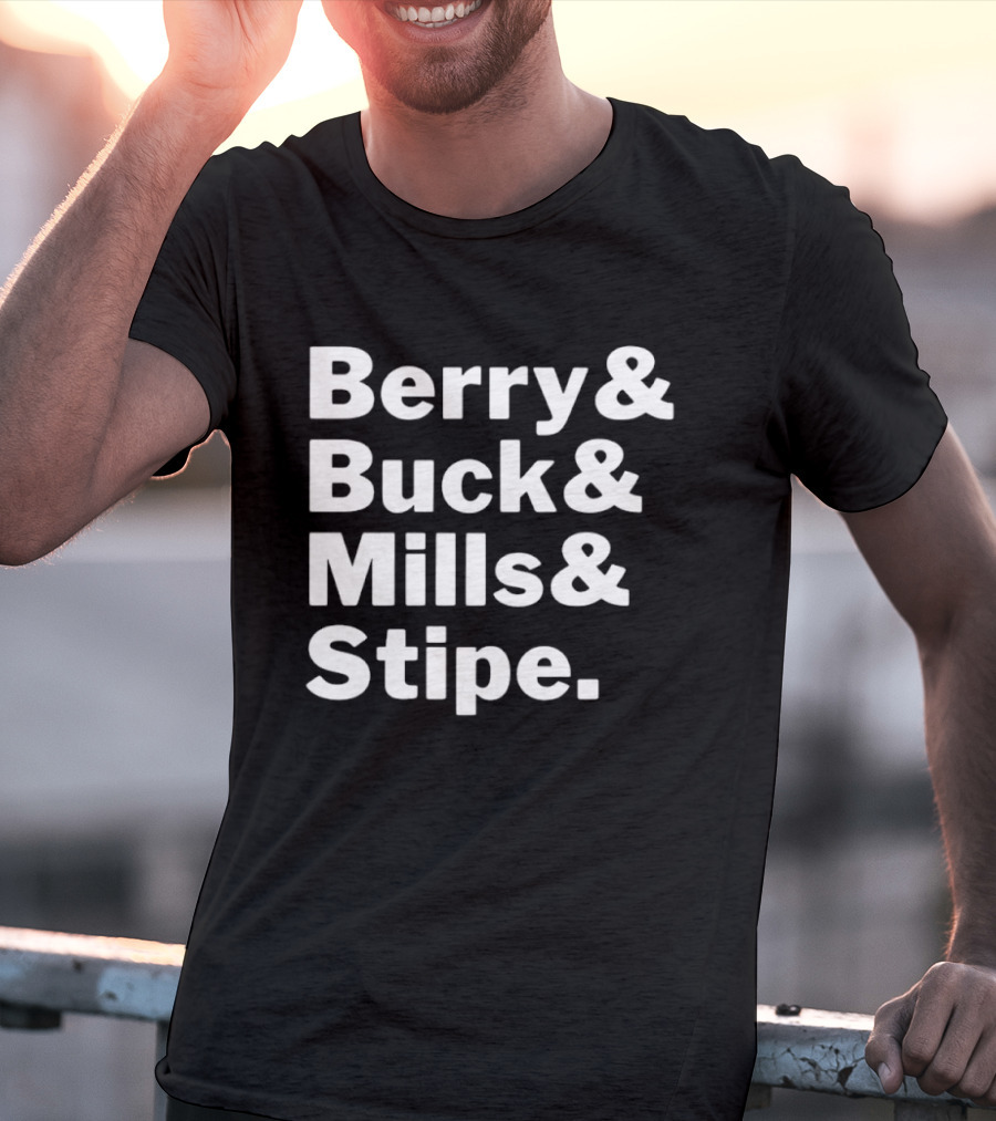 Berry Buck Mills Stipe Band Members Names T-Shirt