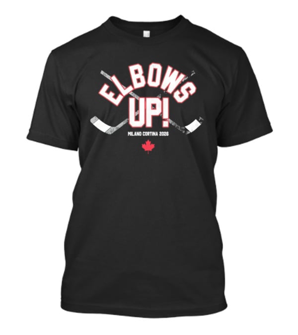 Elbows Up Hockey Canada Maple Leaf Milano Cortina 2026 T-Shirt