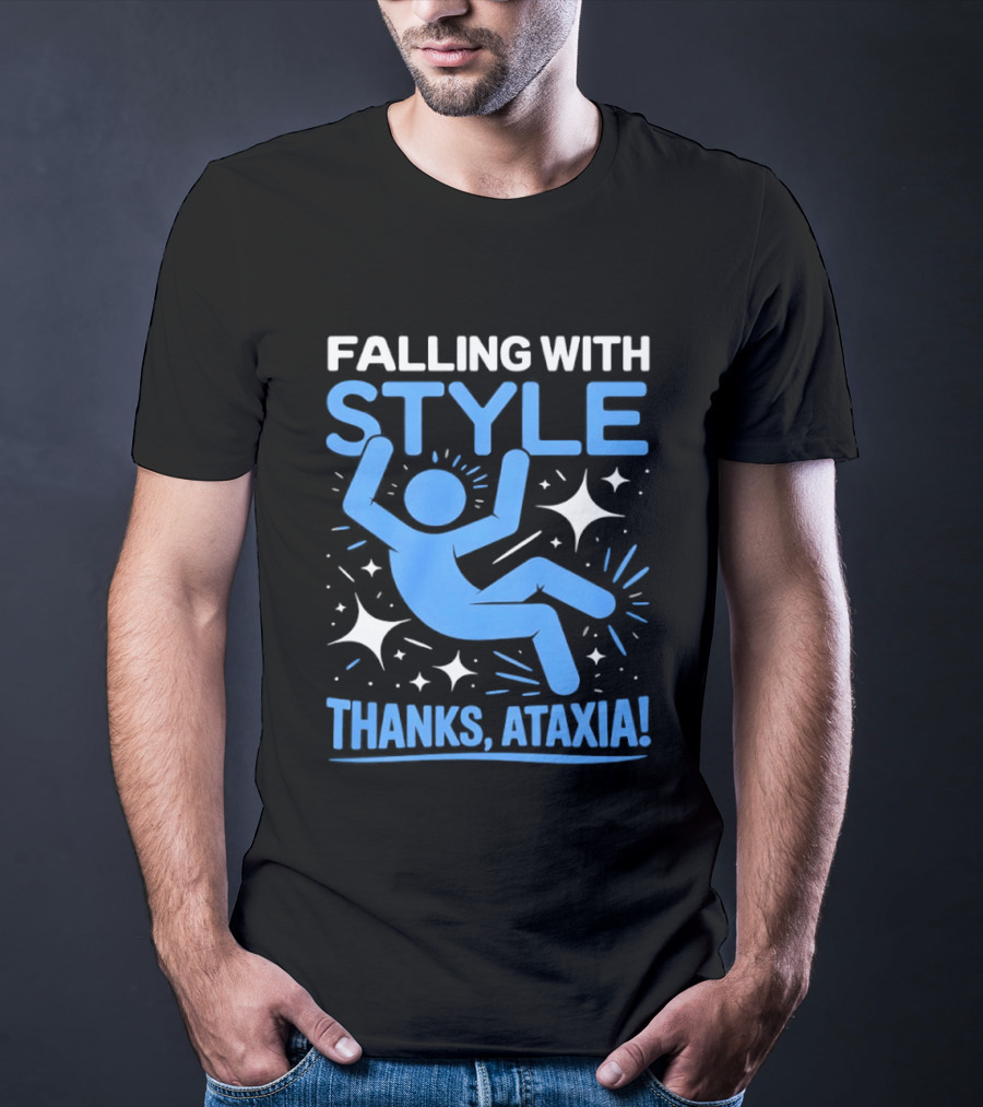 Falling With Style Thanks Ataxia T-Shirt