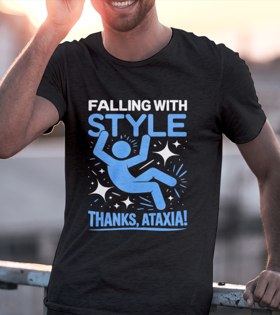 Falling With Style Thanks Ataxia T-Shirt