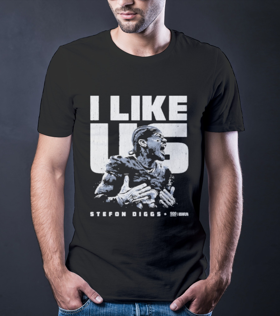 Stefon Diggs I Like Us New England Football Fan Gear T-Shirt