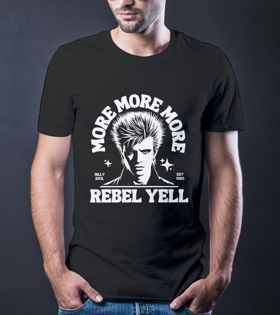 More More More Rebel Yell Billy Idol Est 1983 Retro Music T-Shirt