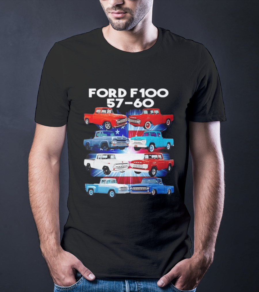 Ford F100 57 60 Classic American Pickup Truck Collection T-Shirt