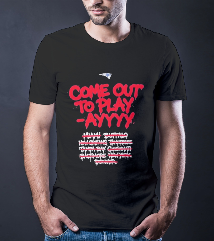 New England Patriots Come Out To Play Ayyy SB LX T-Shirt