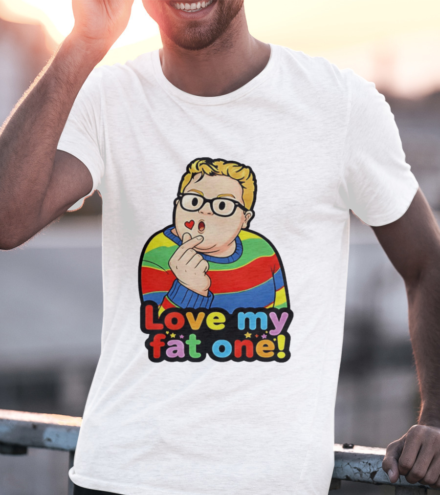 Love My Fat One Colorful Sweater T-Shirt