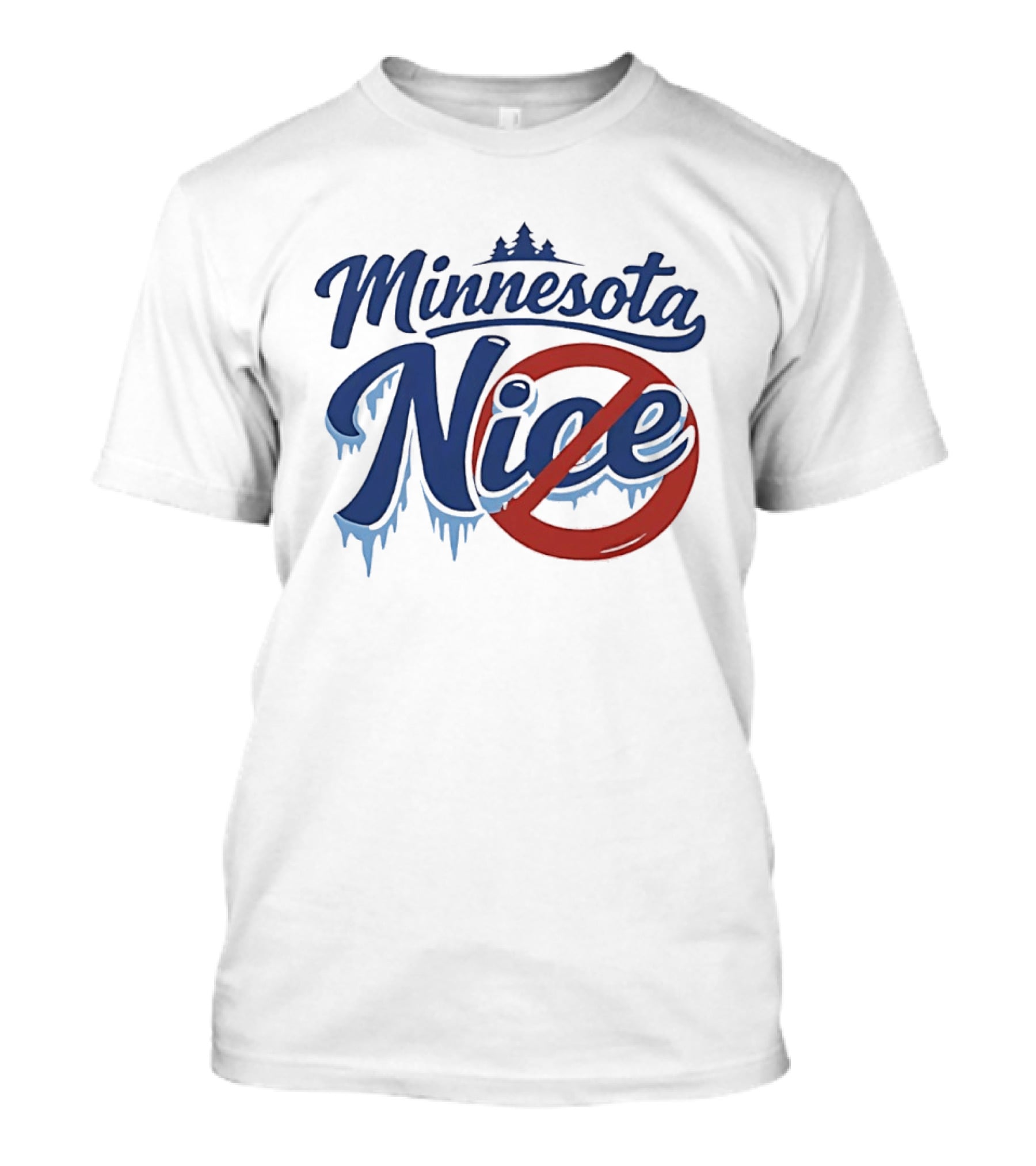 Minnesota Nice Anti Ice Dripping Text Red Circle Blue Letters T-Shirt