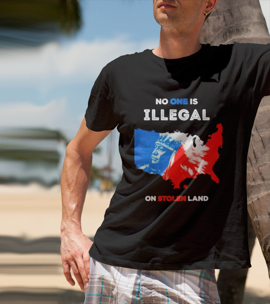 No One Is Illegal On Stolen Land Red Blue Map Indigenous American T-Shirt
