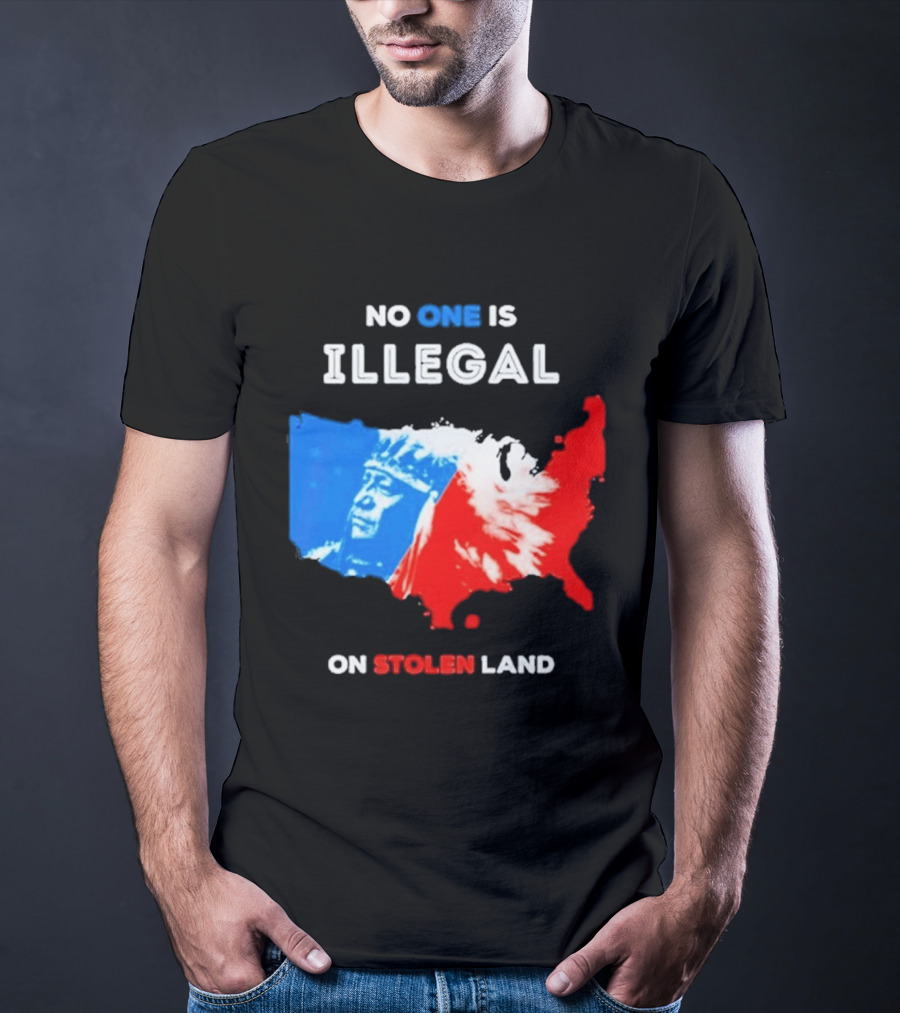 No One Is Illegal On Stolen Land Red Blue Map Indigenous American T-Shirt