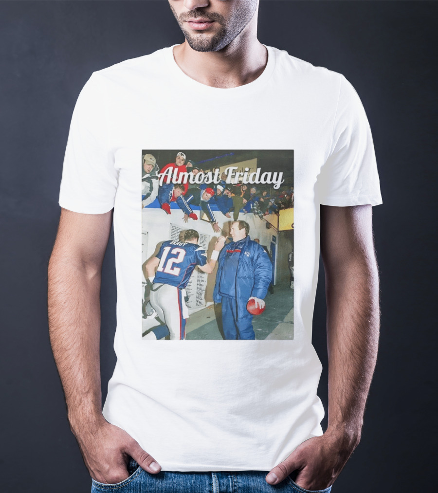 Almost Friday Bill And Tom Football Celebration Patriots 12 T-Shirt
