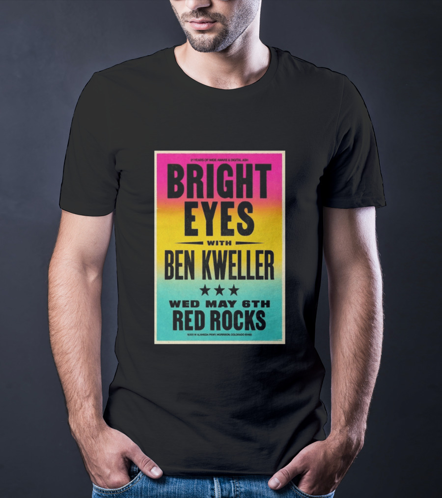 Bright Eyes Ben Kweller Red Rocks May 6 Morrison CO 21 Years Of Wide Awake Digital Ash T-Shirt