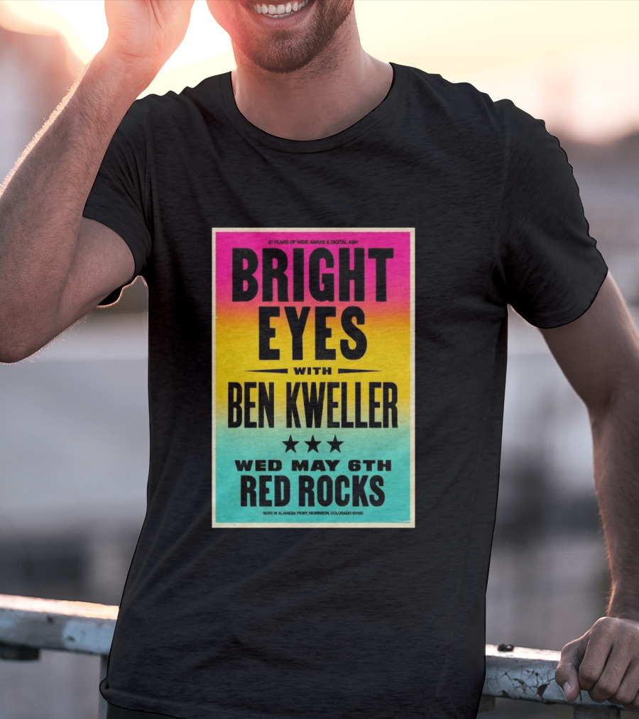 Bright Eyes Ben Kweller Red Rocks May 6 Morrison CO 21 Years Of Wide Awake Digital Ash T-Shirt