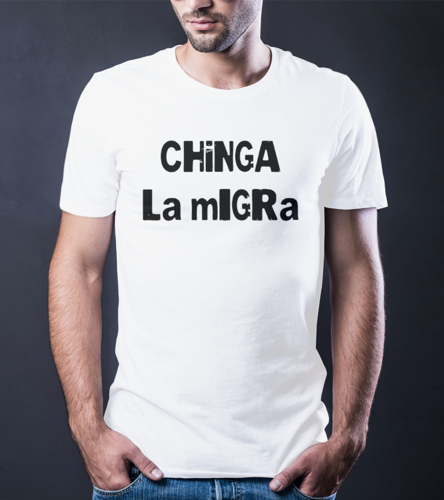 CHiNGA La MiGRa Fuck Ice 2026 T-Shirt