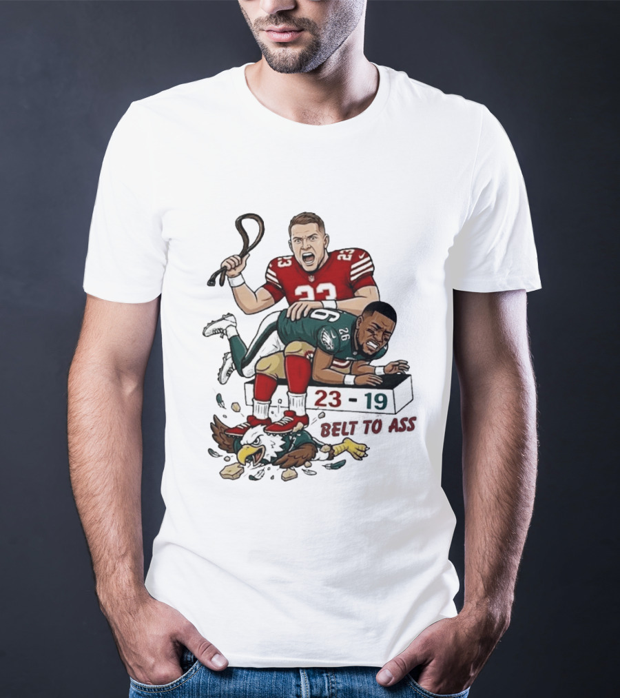 Christian Mccaffrey Belt To Ass 23 19 NFL Rivalry T-Shirt