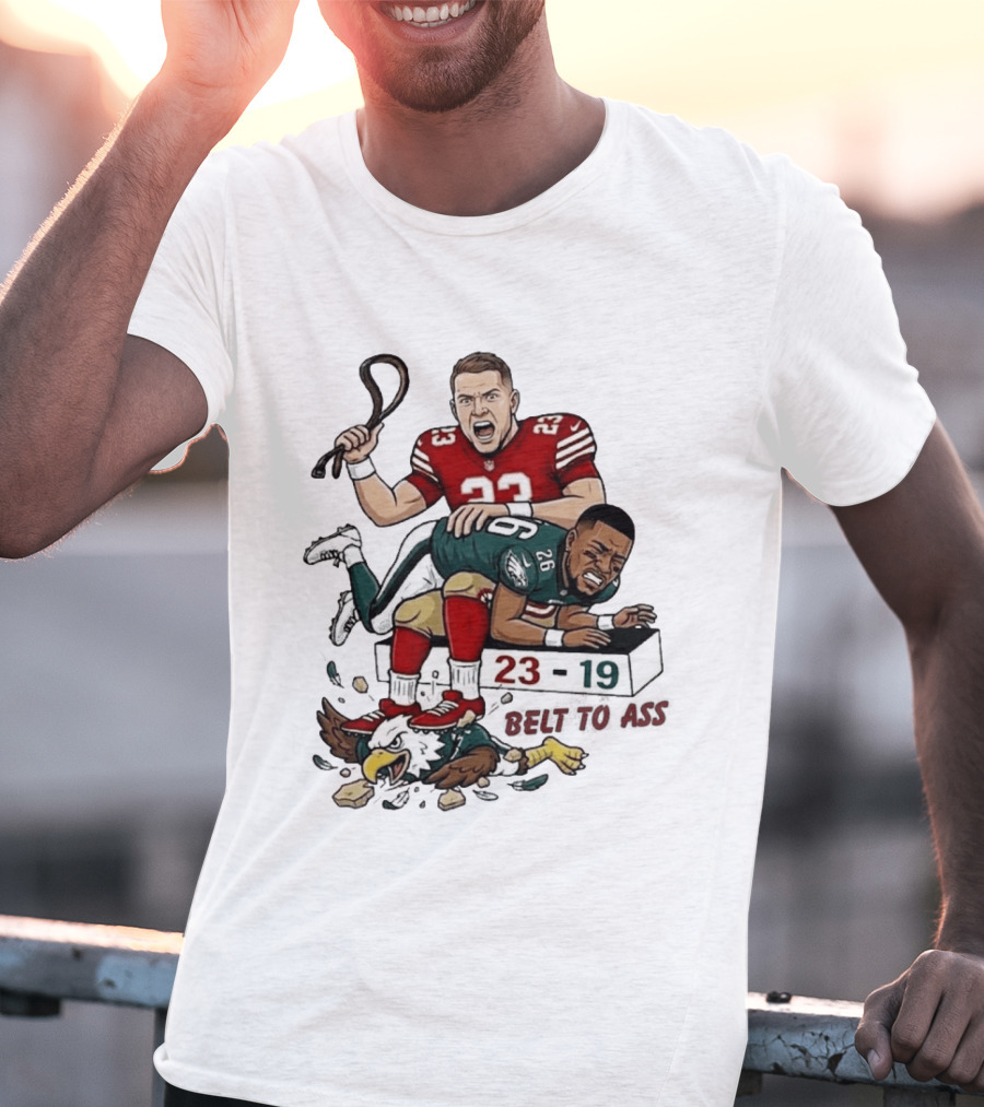 Christian Mccaffrey Belt To Ass 23 19 NFL Rivalry T-Shirt