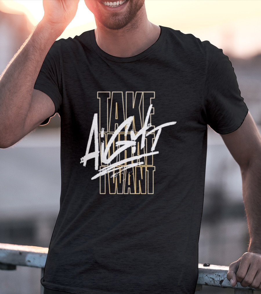 Take What I Want Again Royce Keys T-Shirt