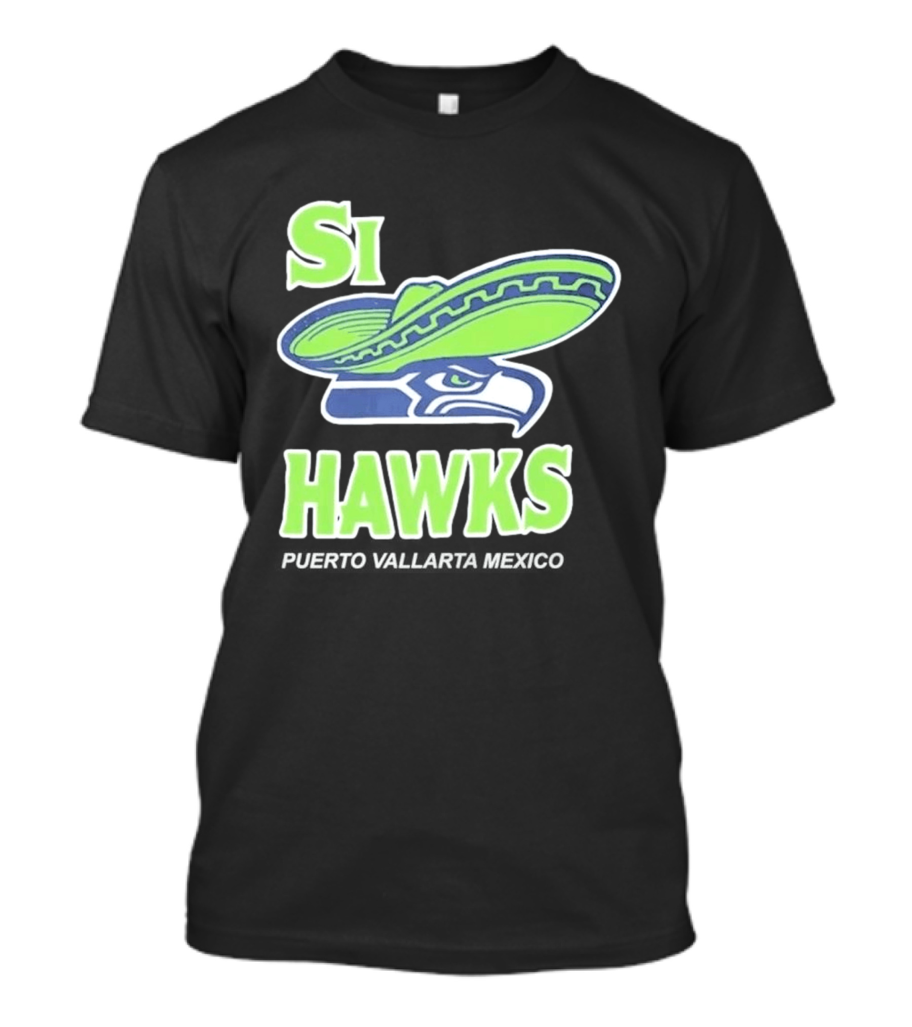 Si Hawks El Verdes De Nuevo T-Shirt