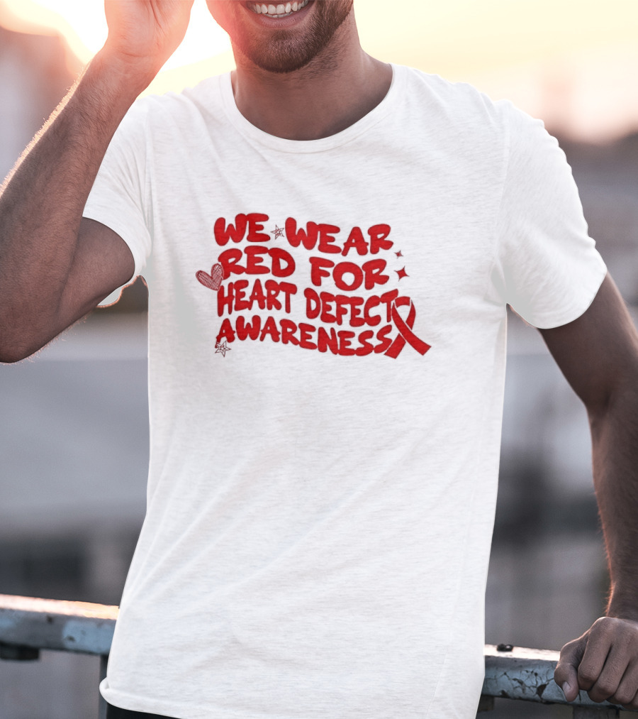 We Wear Red Heart Defect Awareness Ribbon T-Shirt