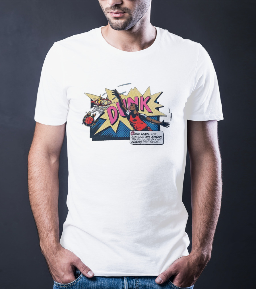 Dunk Jordan Comics Amazing Air Jordan Sky Burns The Twine T-Shirt