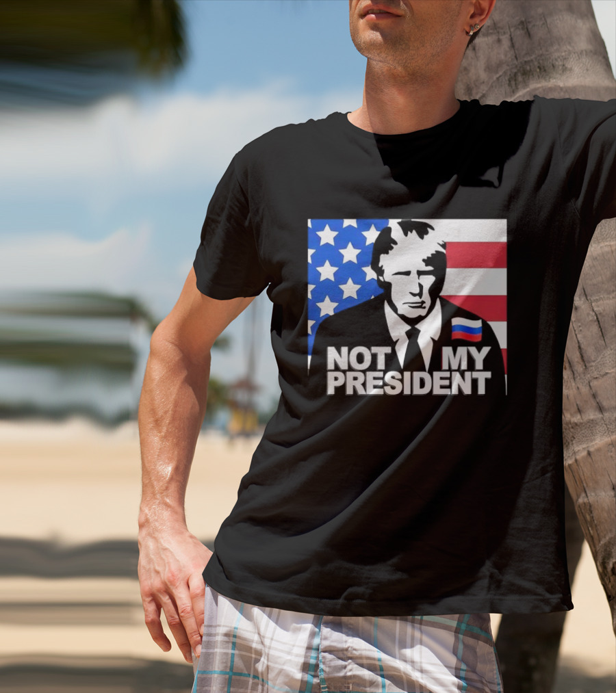 Not My President USA Flag American Russian T-Shirt