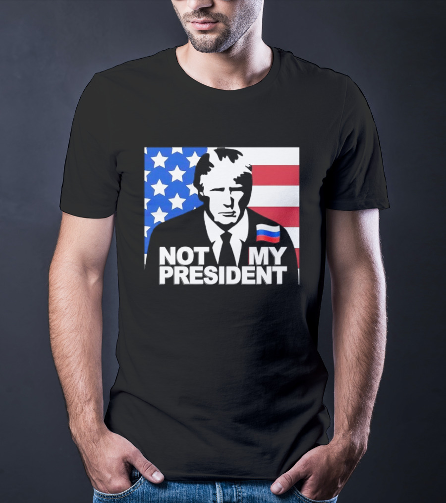 Not My President USA Flag American Russian T-Shirt