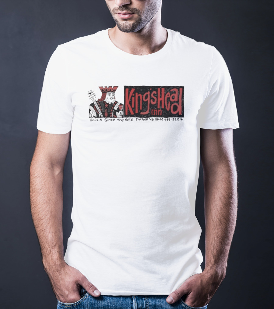 Kings Head Inn Rockin Since The 60s T-Shirt