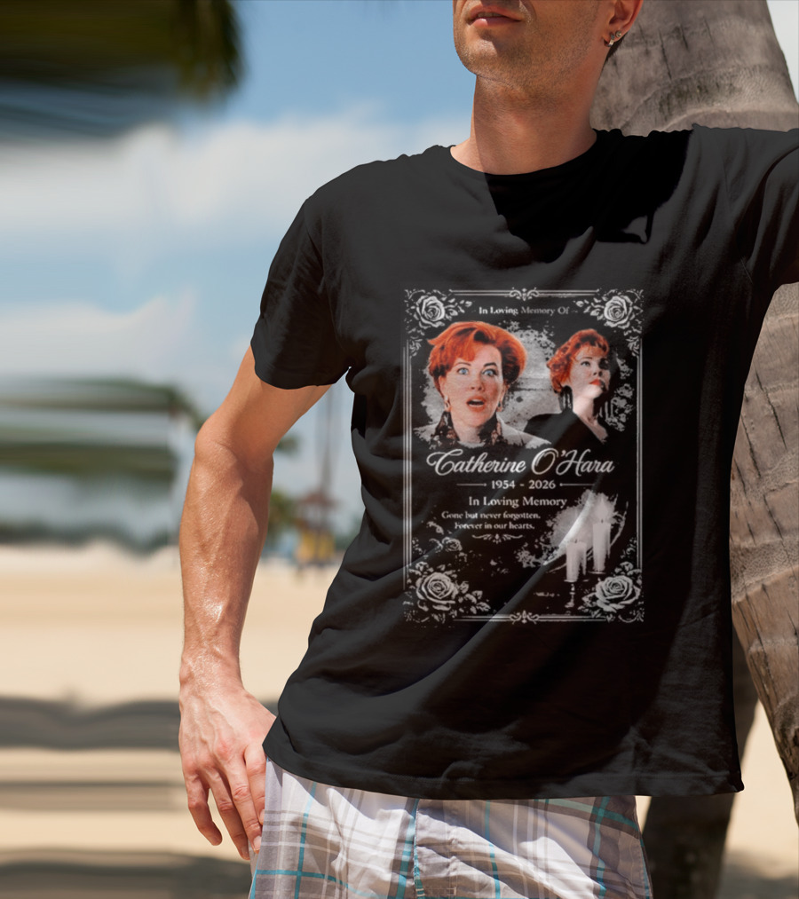 RIP Catherine O’hara Passed Away 1954 2026 In Loving Memory Home Alone’s T-Shirt