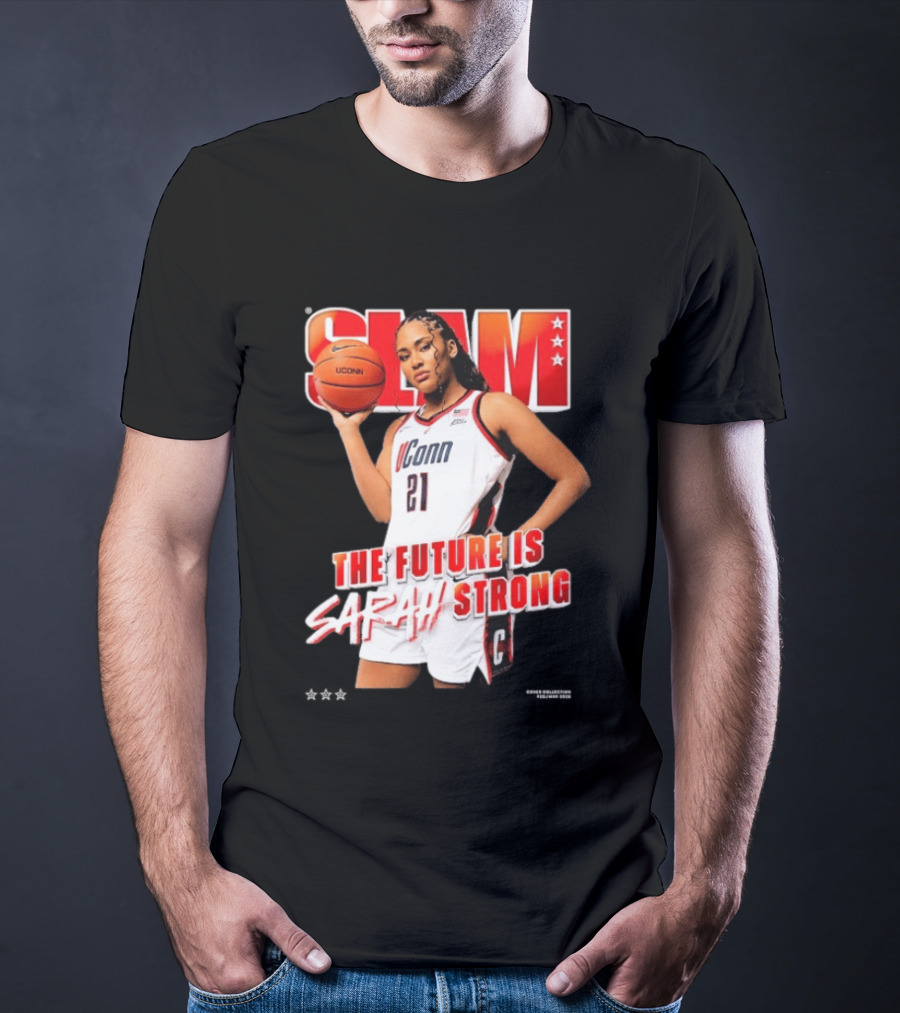 UConn Basketball Slam The Future Is Sarah Strong T-Shirt