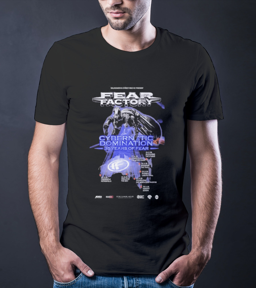 Fear Factory Cybernetic Domination 35 Years Of Fear Tour Dates Australia New Zealand T-Shirt