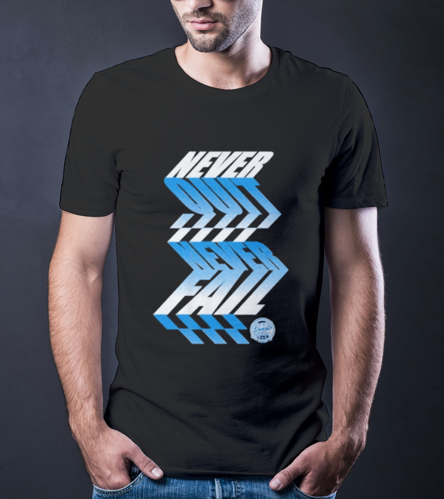Robby Layton Never Quit Never Fail Blue Gradient T-Shirt
