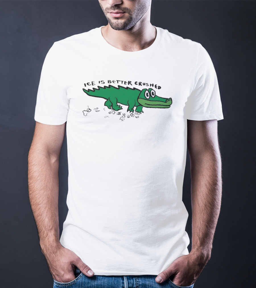 Alligator Ice Is Better Crushed Cartoon T-Shirt