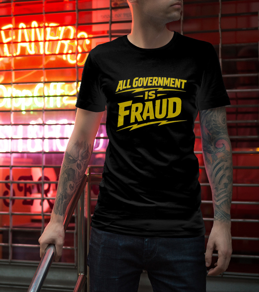 All Government Is Fraud Bold Yellow T-Shirt