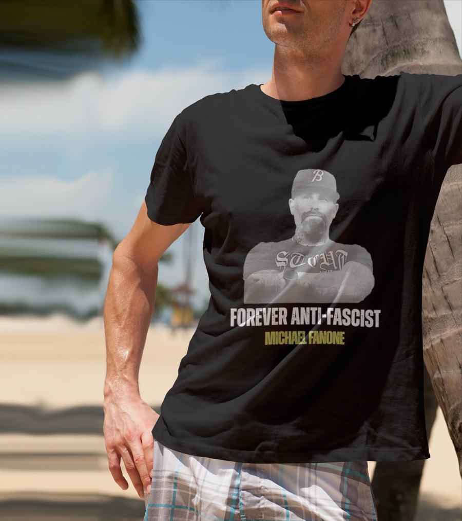 Forever Anti Fascist Michael Fanone STCUH B Hat T-Shirt
