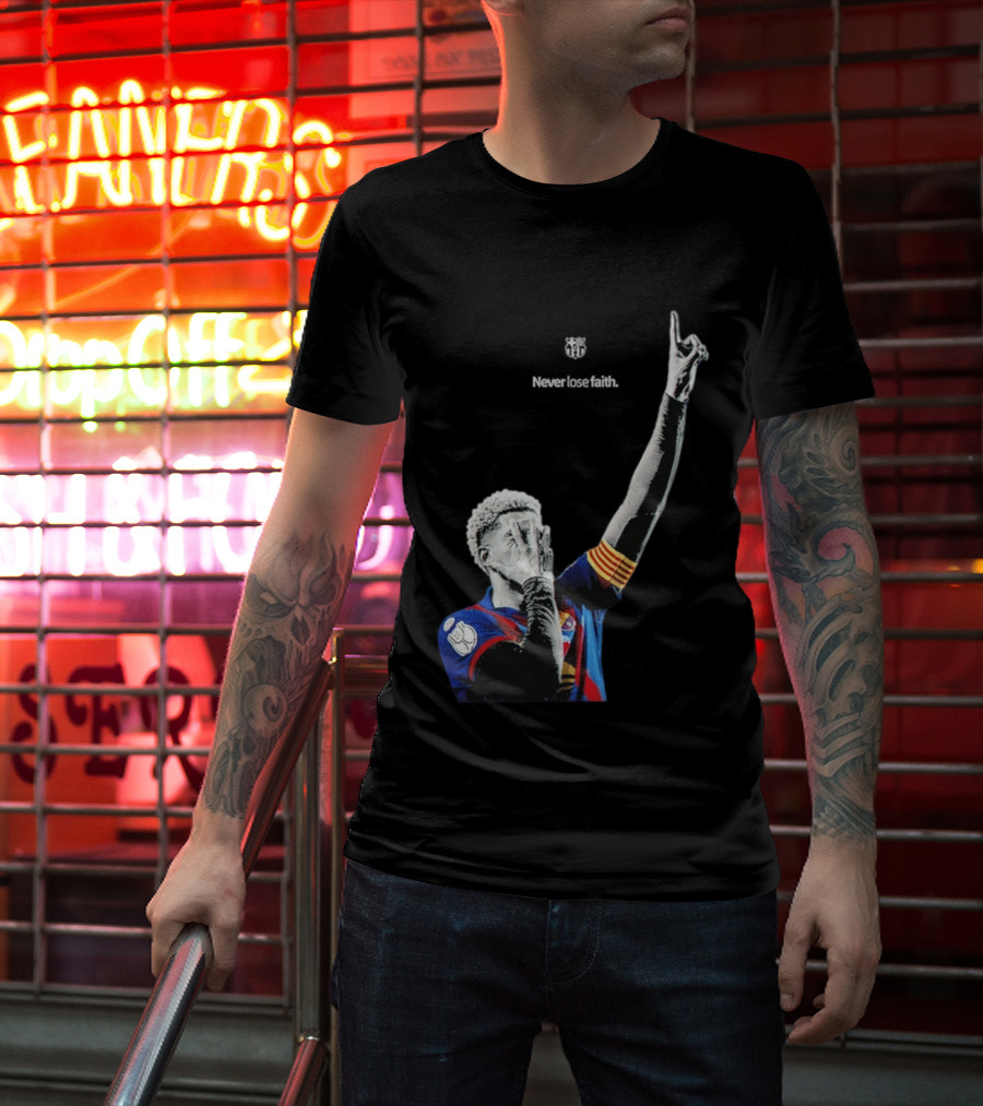 Ronald Araujo FC Barcelona Never Lose Faith T-Shirt