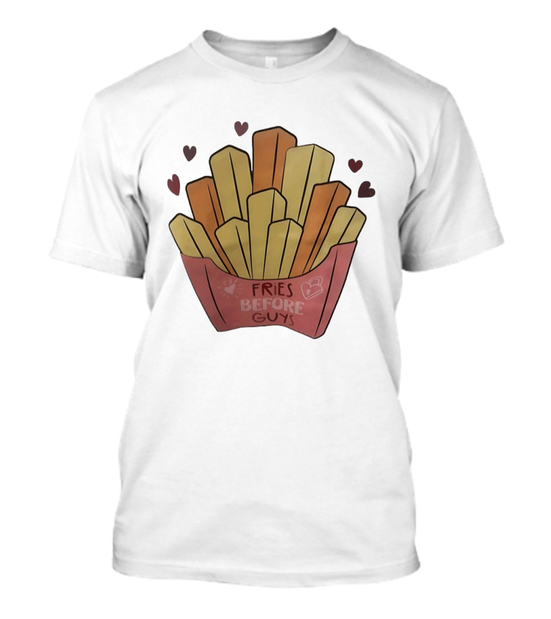 Fries Before Guys Valentine's Day Heart T-Shirt