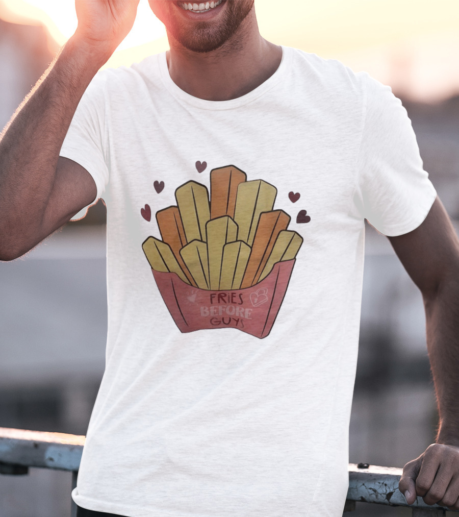 Fries Before Guys Valentine's Day Heart T-Shirt