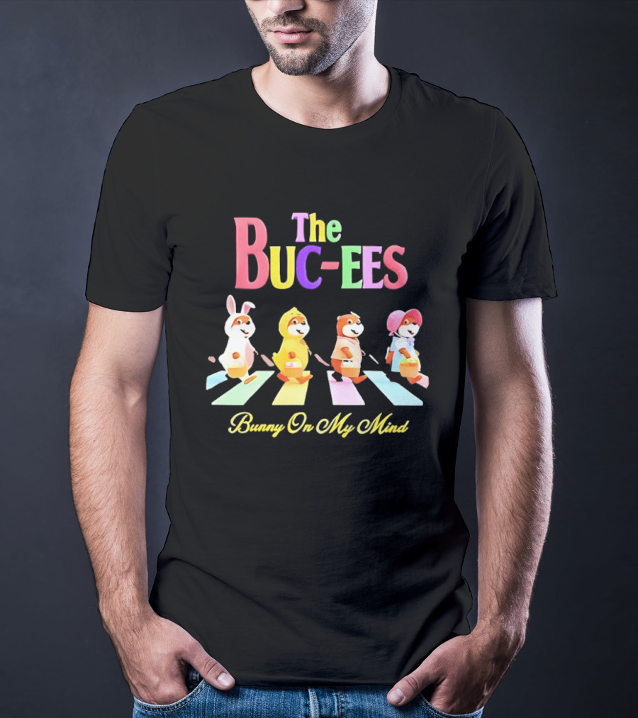 The Buc Ees Bunny On My Mind Easter Parade T-Shirt