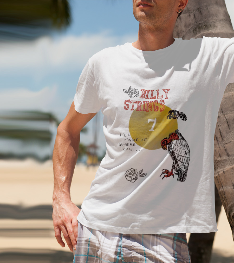 Billy Strings I'll Take It Where I Can Vulture And Sun T-Shirt