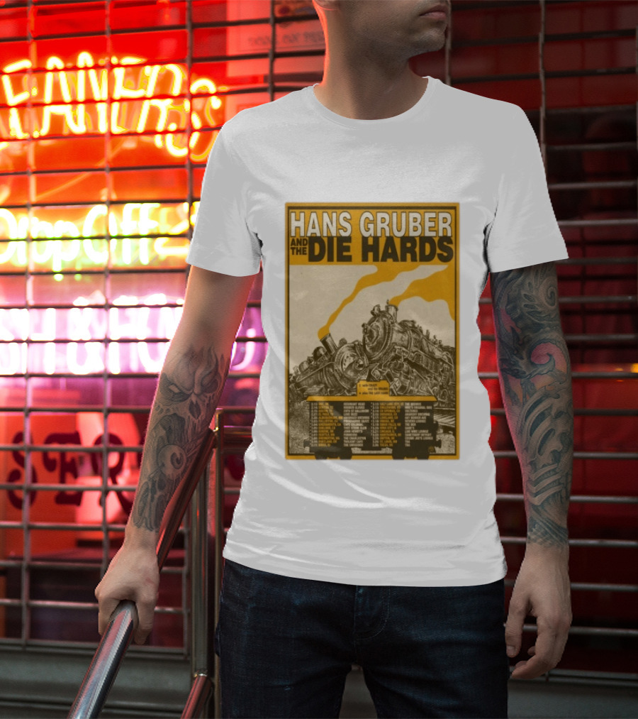 Hans Gruber And The Die Hards Train Tour Dates West Coast Midwest 2026 T-Shirt