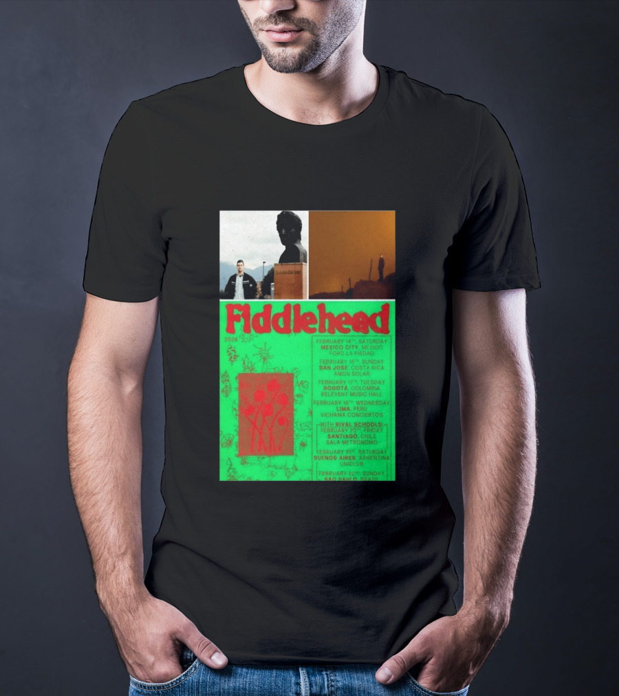 Fiddlehead February 2026 Shows Mexico City San Jose Bogota Lima Santiago Buenos Aires São Paulo T-Shirt