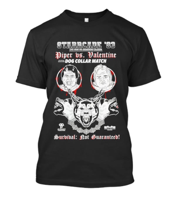 Starrcade 1983 Piper Vs Valentine Dog Collar Match Survival Not Guaranteed T-Shirt
