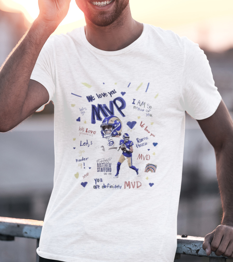 MVP Matthew Stafford Los Angeles Rams Football Team Time House T-Shirt