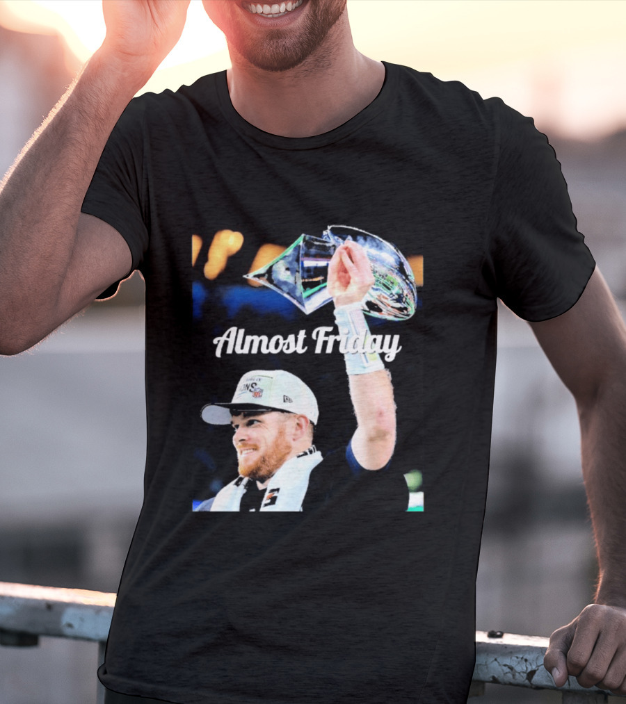 Almost Friday Sam Darnold Holding Lombardi Trophy Celebration T-Shirt