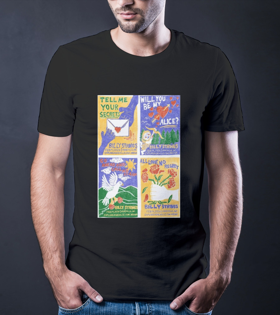 Billy Strings Tell Me Your Secrets Asheville NC February 14 2026 Explore Asheville Arena T-Shirt