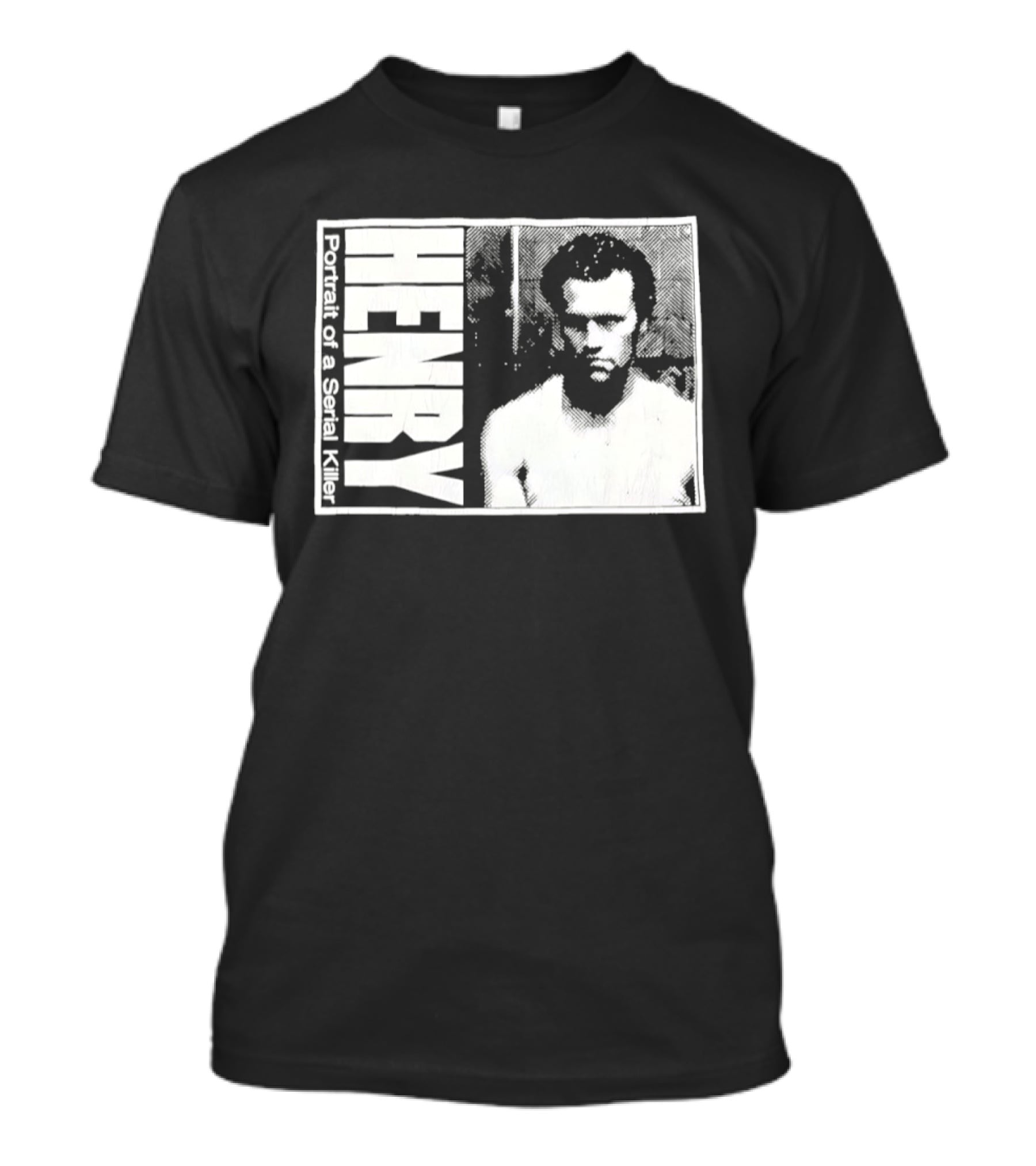 Henry Portrait Of A Serial Killer T-Shirt