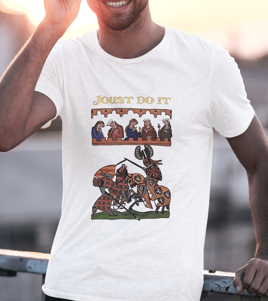 Joust Do It Medieval Knights Tournament Spectators T-Shirt