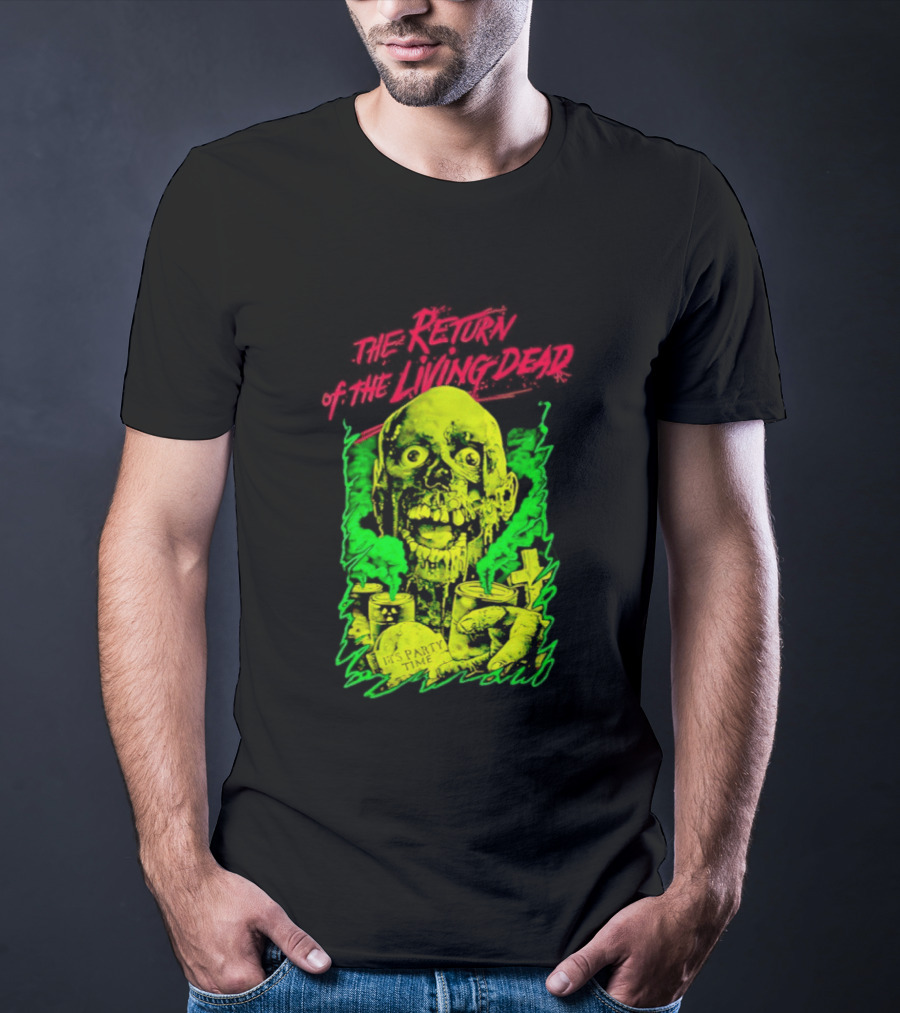 Zombie It's Party Time Return Of The Living Dead Iconic Horror T-Shirt