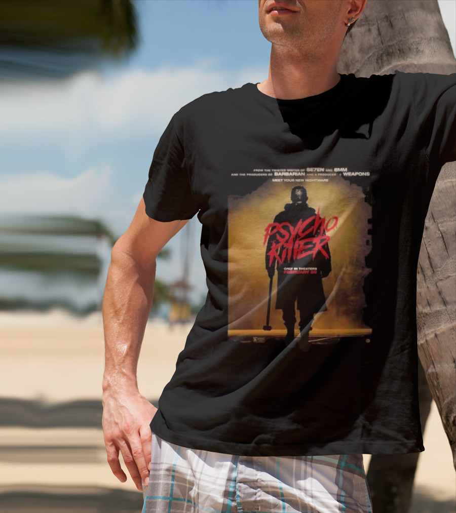 Psycho Killer Horror Film February 20 Theaters New Nightmare T-Shirt