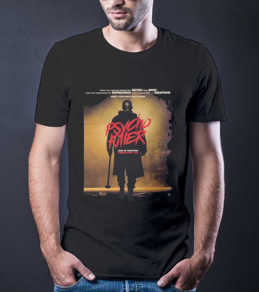 Psycho Killer Horror Film February 20 Theaters New Nightmare T-Shirt