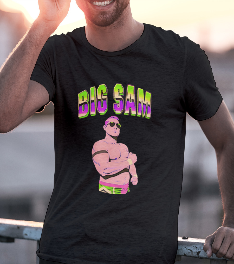 Big Sam Neon Aviators And Attitude Wrestling T-Shirt