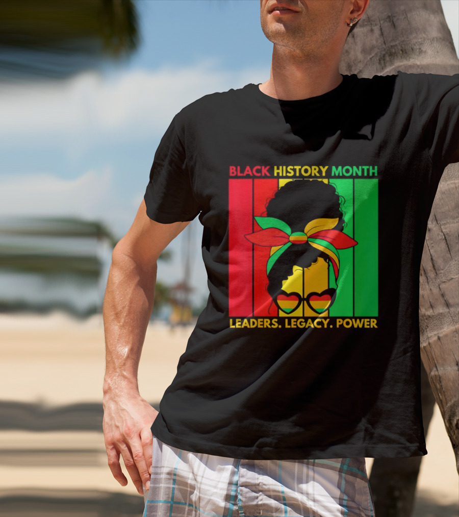 Black History Month Leaders Legacy Power African American T-Shirt